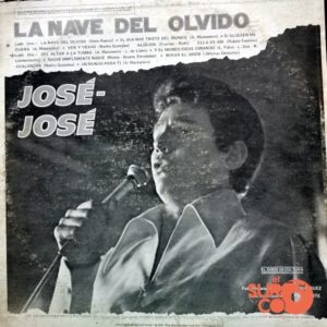 Disco de Vinilo José José - La Nave Del Olvido Vinyl Record