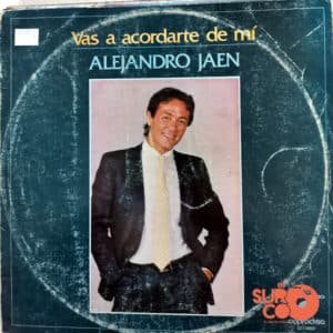 Alejandro Jaen - Vas A Acordarte De Mi Vinilo