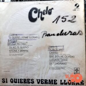Disco de Vinilo Chelo - Si Quieres Verme Llorar Vinyl Record