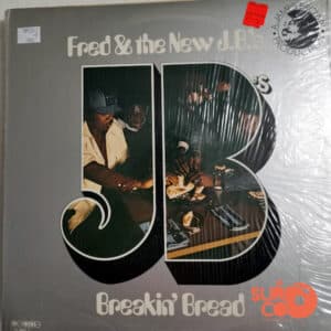 Fred & The New J.B.'s - Breakin' Bread Vinilo