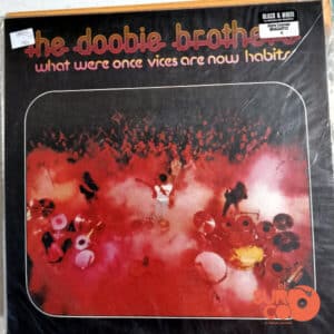 The Doobie Brothers - What Were Once Vices Are Now Habits Vinilo