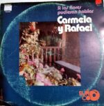 Disco de Vinilo Carmela Y Rafael - Si La Flores Pudieran Hablar Vinyl Record