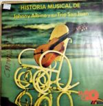 Disco de Vinilo Johnny Albino Y Su Trío San Juan - Historia Musical De Johnny Albino Y Su Trío San Juan Vinyl Record