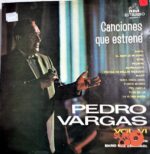 Disco de Vinilo Pedro Vargas - Canciones Que Estrené Vinyl Record