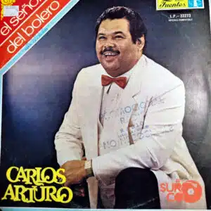 Carlos Arturo - El Señor Del Bolero Vinilo