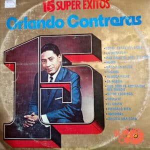 Orlando Contreras - 15 Súper Éxitos Vinilo