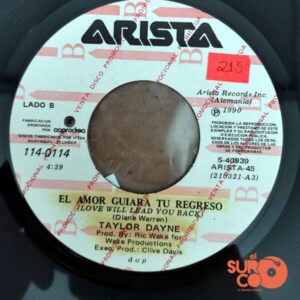 Disco de Vinilo Taylor Dayne - Seré Tu Refugio / El Amor Guiará Tu Regreso (Promocional) Vinyl Record