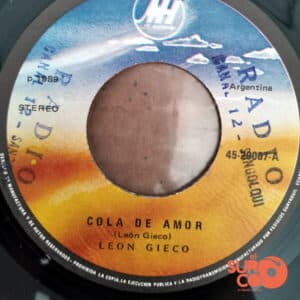 Leon Gieco - Cola De Amor / Yo Vendo Unos Ojos Negros Vinilo