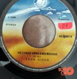 Disco de Vinilo Leon Gieco - Cola De Amor / Yo Vendo Unos Ojos Negros Vinyl Record