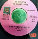 Disco de Vinilo La Revolución De Emiliano Zapata - Solo Siempre Solo / Piénsame Vinyl Record