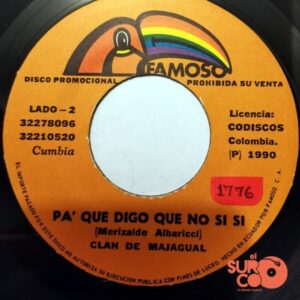 Disco de Vinilo Clan De Majagual - De Donde Sale Tanta Muje’ / Pa’ Que Digo Que No Si Si Vinyl Record