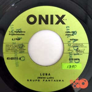 Grupo Fantasma - Luna / Tu Lunarcito Vinilo