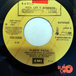 Disco de Vinilo Rita Lee Y Roberto - Pega Rapaz / Flerte Fatal (Promocional) Vinyl Record