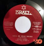 Disco de Vinilo Grupo Israel - Niña De Pelo Negro / Hermosa Laura Vinyl Record
