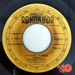 Disco de Vinilo Hermanitas Salinas - Palomita Blanca / Araujo Que Linda Guambra Vinyl Record