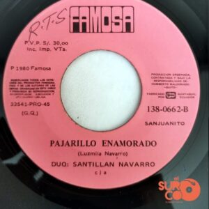 Disco de Vinilo Dúo Santillán Navarro - Cuando Todo Es Tarde / Pajarillo Enamorado Vinyl Record