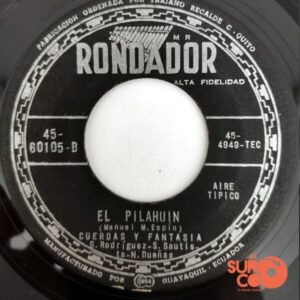 Disco de Vinilo Cuerdas Y Fantasía - Guayaquil De Mis Amores / El Pilahuin Vinyl Record