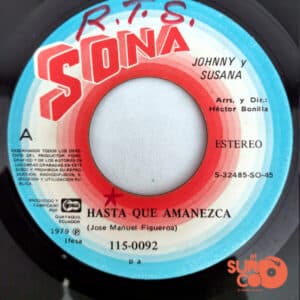 Johnny Y Susana - Hasta Que Amanezca / Vuelve Vinilo