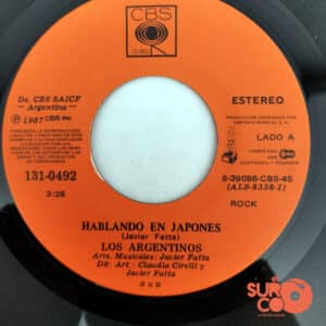 Disco de Vinilo Los Argentinos - Hablando En Japonés / Lucy (Hoy Te Regalo) Vinyl Record
