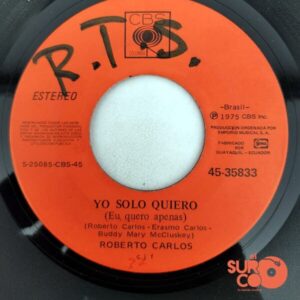 Disco de Vinilo Roberto Carlos - Quiero Verte A Mi Lado / Yo Solo Quiero Vinyl Record