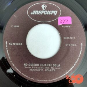 Disco de Vinilo Modestia Aparte - Como Te Mueves / No Quiero Dejarte Sola Vinyl Record