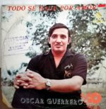 Disco de Vinilo Oscar Guerrero - Todo Se Hace Por Amor Vinyl Record