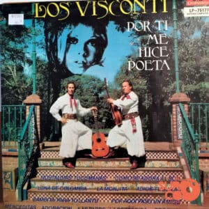 Los Visconti - Por Ti Me Hice Poeta Vinilo