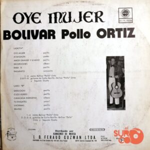 Disco de Vinilo Bolívar El Pollo Ortiz - Oye Mujer Vinyl Record