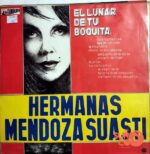 Disco de Vinilo Hermanas Mendoza Suasti - El Lunar De Tu Boquita Vinyl Record