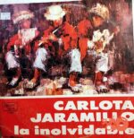 Disco de Vinilo Carlota Jaramillo -  Inolvidables Vinyl Record