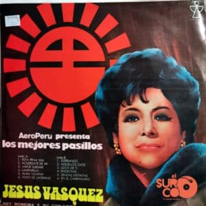 Jesús Vásquez - Los Mejores Pasillos Vinilo