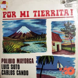 Polibio Mayorga - Por Mi Tierrita Vinilo