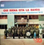 Disco de Vinilo Banda De La Policía De Riobamba Cuerpo Chimborazo N5 - Que Buena Está La Banda Vinyl Record