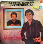 Disco de Vinilo Gabriel Romero - Interpreta A Gabriel Romero Vinyl Record