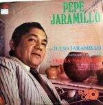 Disco de Vinilo Pepe Jaramillo - Pepe Jaramillo A Dúo Con Julio Jaramillo Y Con Fresia Saavedra Vinyl Record