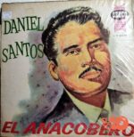 Disco de Vinilo Daniel Santos - El Anacobero Vinyl Record