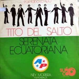 Tito Del Salto - Serenata Ecuatoriana Vinilo