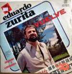 Disco de Vinilo Eduardo Zurita - Vuelve Vinyl Record