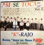 Disco de Vinilo Banda Jesús Del Gran Poder - Así Se Toca K-Rajo Vinyl Record