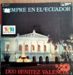 Disco de Vinilo Dúo Benítez Valencia - Siempre En El Ecuador Vinyl Record