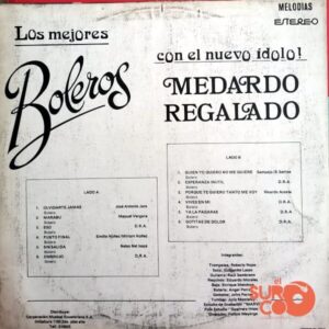 Disco de Vinilo Medardo Regalado - Los Mejores Boleros Con El Nuevo Ídolo Medardo Regalado Vinyl Record