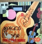 Disco de Vinilo Armando Pibe Aráuz - Arpegios Del Ecuador Vinyl Record