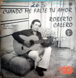 Disco de Vinilo Roberto Calero - Cuando Me Falte Tu Amor Vinyl Record