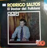 Disco de Vinilo Rodrigo Saltos - El Doctor Del Folklore Vinyl Record