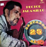 Disco de Vinilo Héctor Jaramillo - Cantando 25 Años Vinyl Record