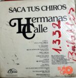 Disco de Vinilo Hermanas Calle - Saca Tus Chiros Vinyl Record