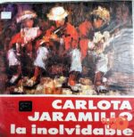 Disco de Vinilo Carlota Jaramillo - Inolvidables Vinyl Record