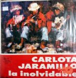 Disco de Vinilo Carlota Jaramillo - Inolvidables Vinyl Record