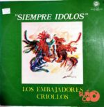 Disco de Vinilo Los Embajadores Criollos - Siempre Ídolos Vinyl Record