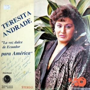 Teresita Andrade - La Voz Dulce De Ecuador Para América Vinilo